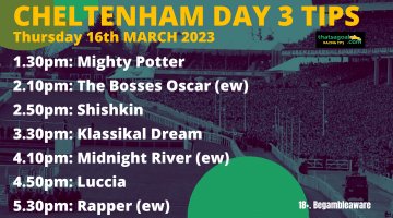 Cheltenham Festival Day 3 Preview and Betting Tips from @Rideout_Racing