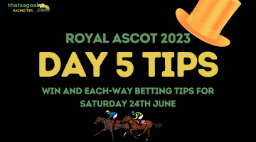 @RacingToby1’s Royal Ascot Day 5 Betting Tips and Race by Race Preview