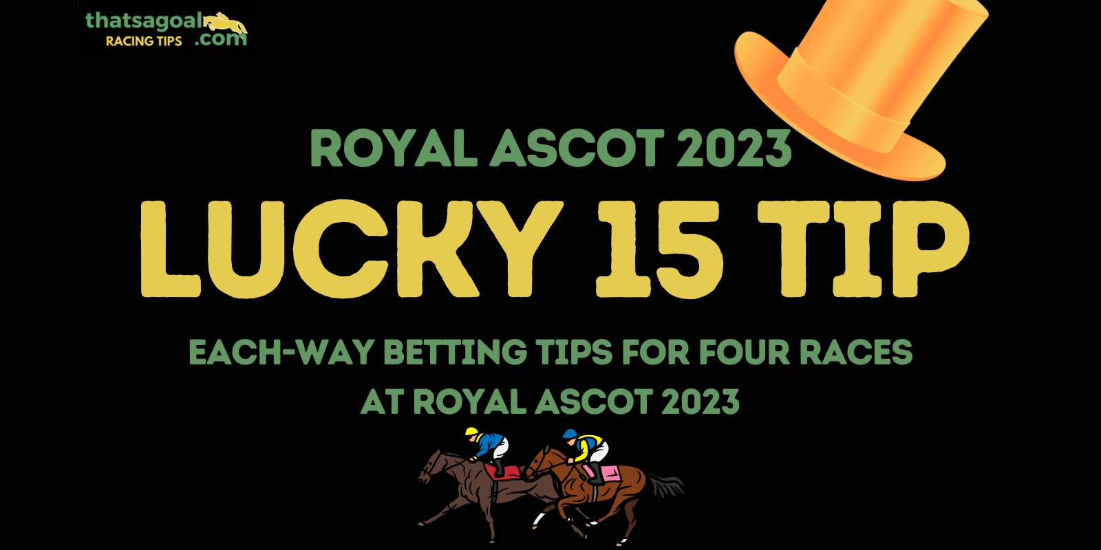 Royal Ascot lucky 15 tips