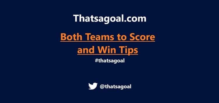 BTTS and win tips