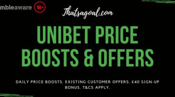 Unibet prie boosts & Offers