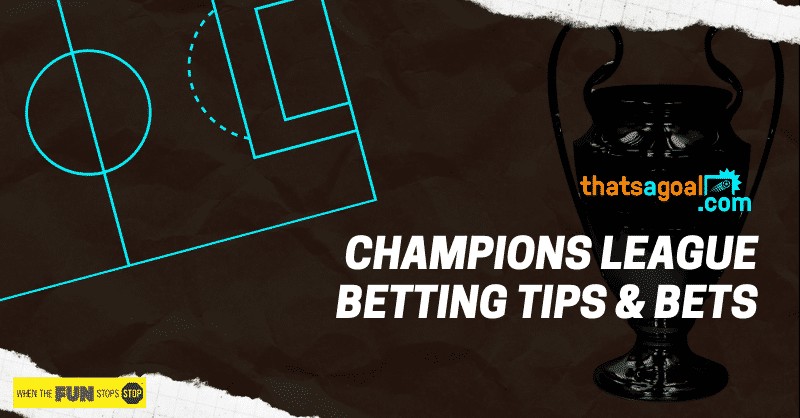 Champions League betting tips