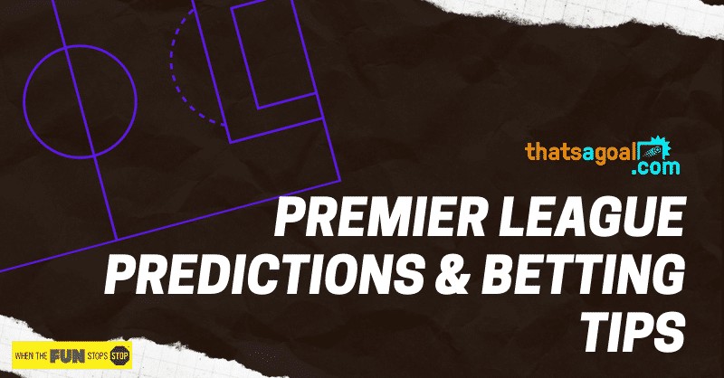 Premier League betting tips