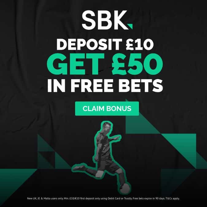 Bet £10 get £50 SBK offer