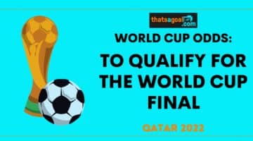 To qualify for the World Cup final odds
