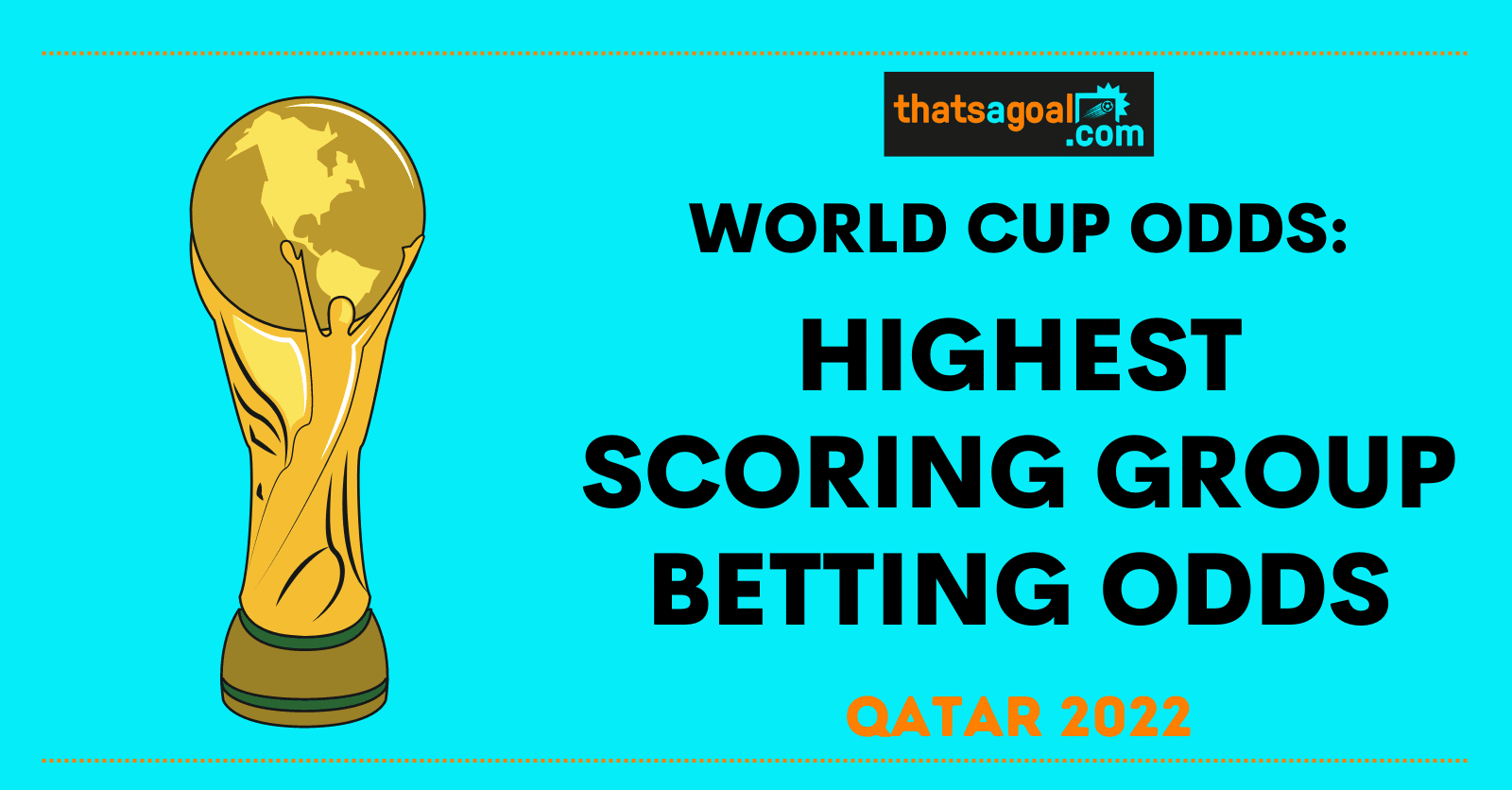 World Cup highest scoring group betting odds