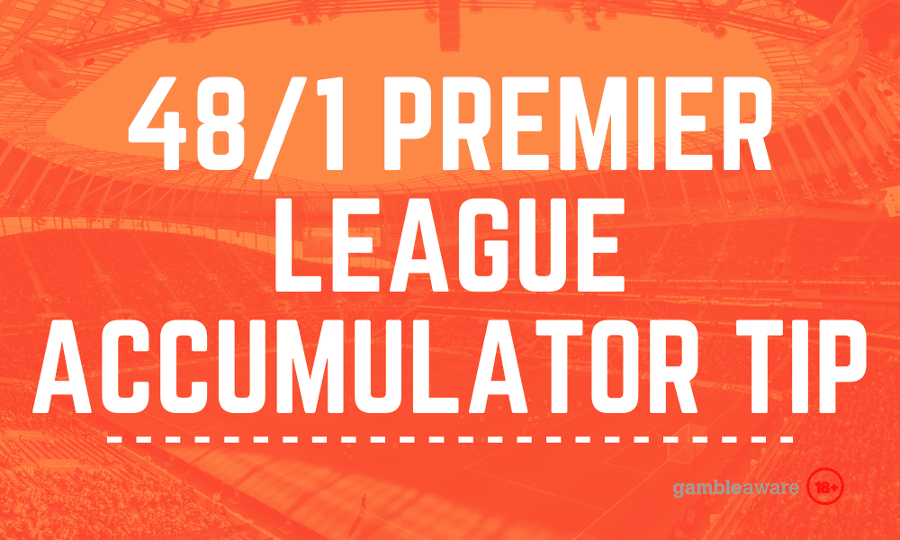 Premier League accumulator tip