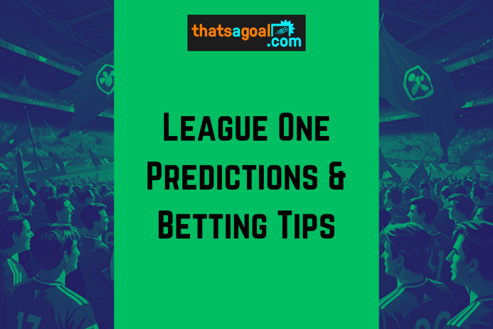 League One predictions and betting tips