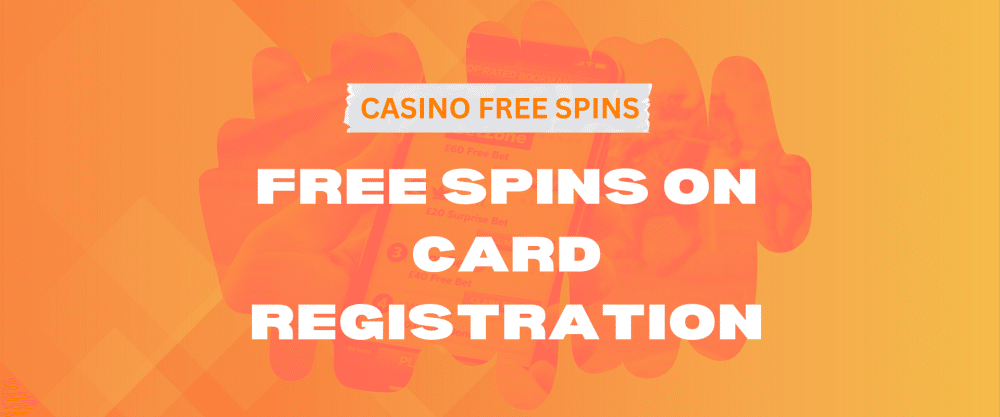 Current image: Free spins on card registration