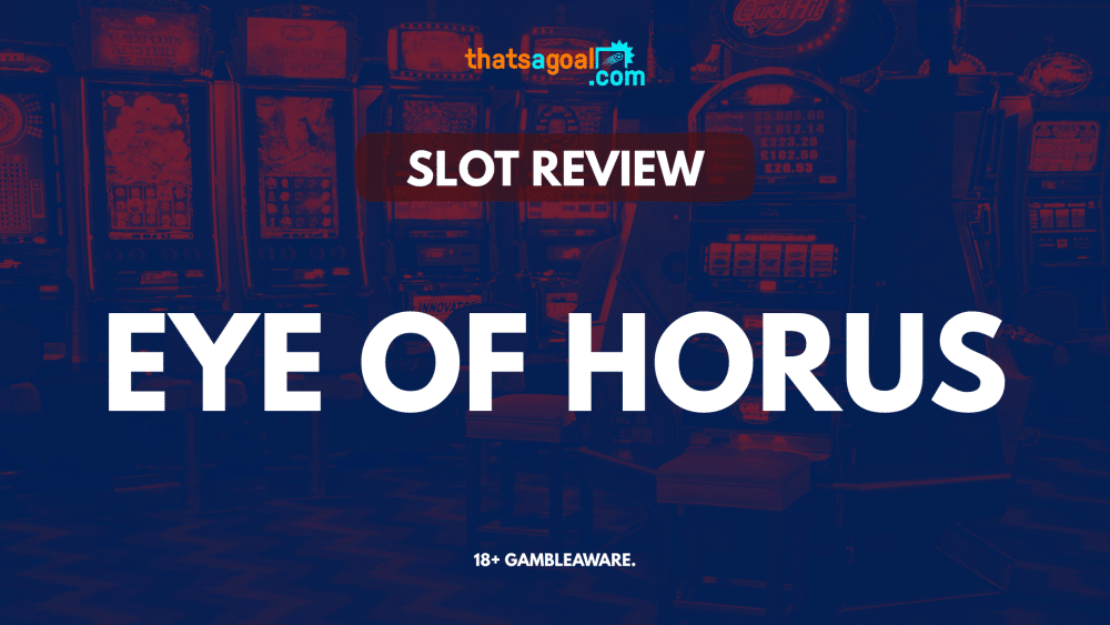 Eye of Horus Slot Review