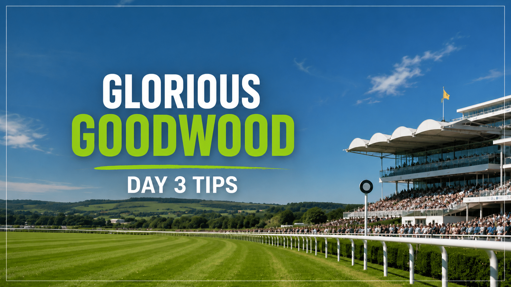 Glorious Goodwood Day 3 tips