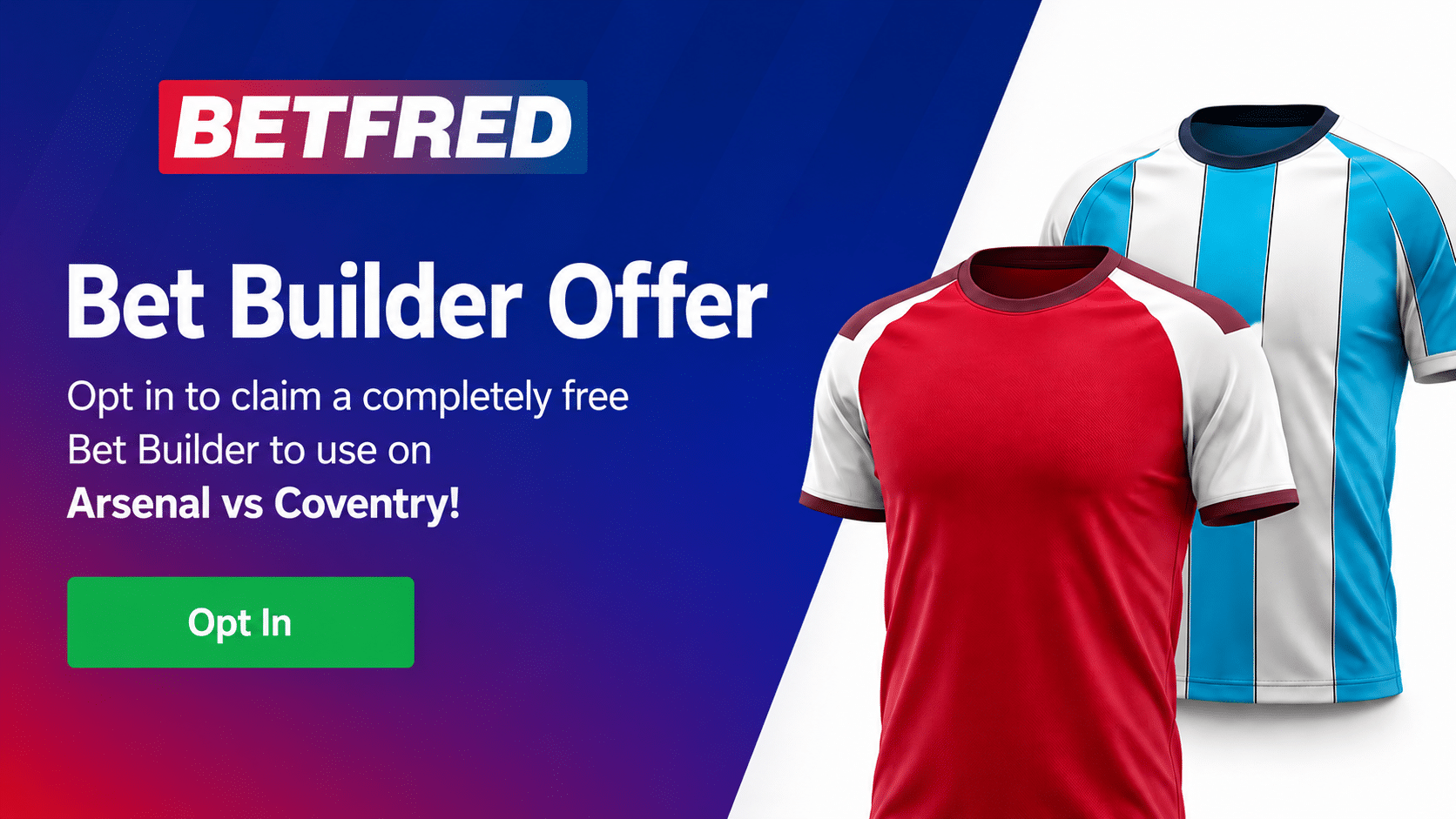 Betfred no deposit free bet Arsenal vs Coventry