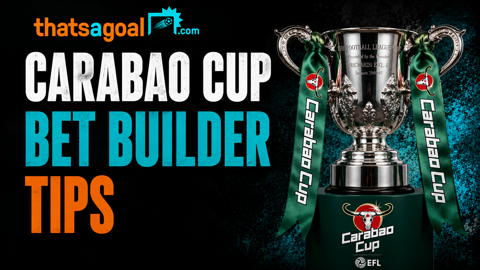 Carabao Cup bet builder tips