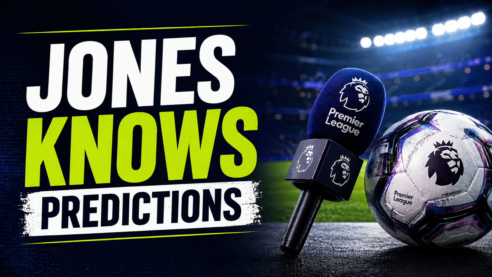 Jones Knows predictions