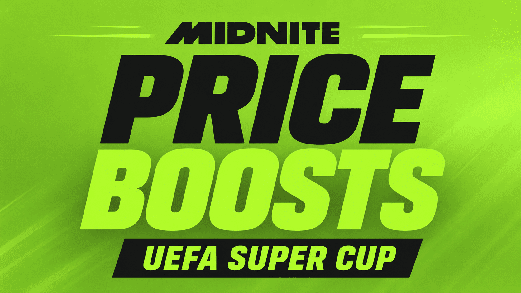 Midnite Super boosts Super Cup