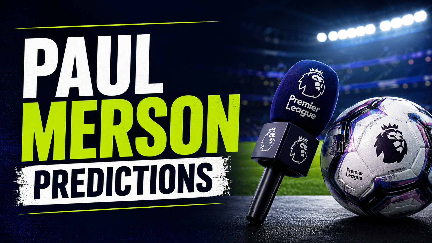 Paul Merson Predictions