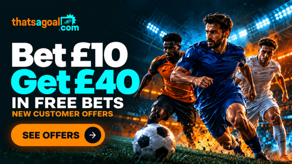 Bet £10 Get £40 Free Bets 2026 – Every Current Offer This Week